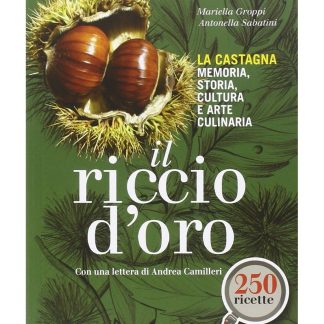 Libro Castagne Il Ricco D'oro