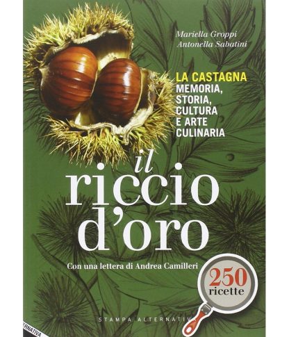 Libro Castagne Il Ricco D'oro