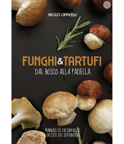 Livre Champignons et truffes Des bois à la poêle par Oppicelli N.